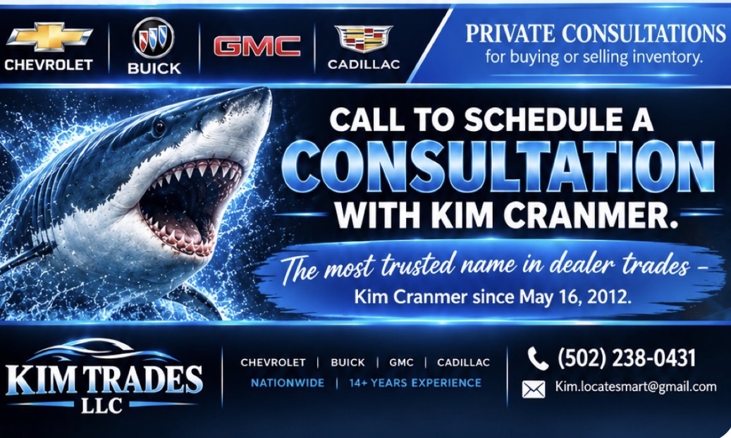 Call to schedule a consultation with Kim Cranmer — private consultations for buying or selling inventory. The most trusted name in dealer trades, Kim Cranmer since May 16, 2012.